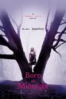 Born at Midnight - C. Hunter, C.