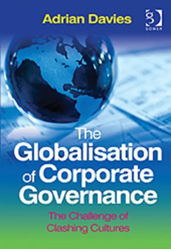 Globalisation of Corporate Governance - Davies, Adrian