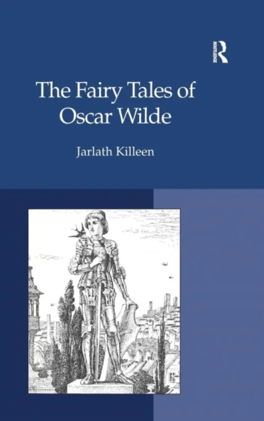 Fairy Tales of Oscar Wilde - Killeen, Jarlath