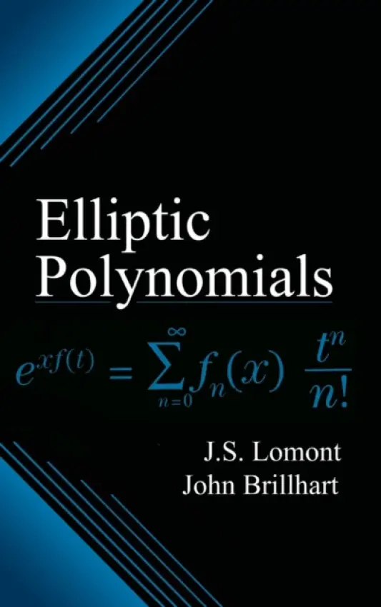 Elliptic Polynomials - Lomont, J.S. a Brillhart, John