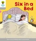 Oxford Reading Tree: Level 1: First Words: Six in Bed - Hunt, Roderick