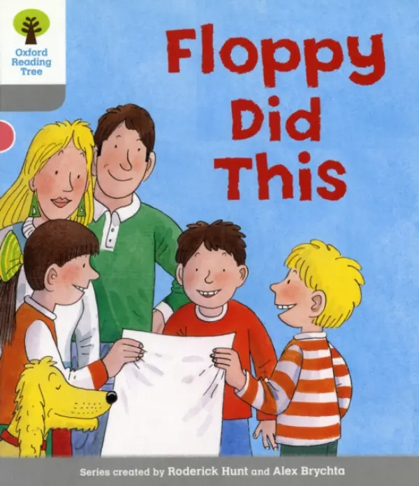 Oxford Reading Tree: Level 1: More First Words: Floppy Did - Hunt, Roderick