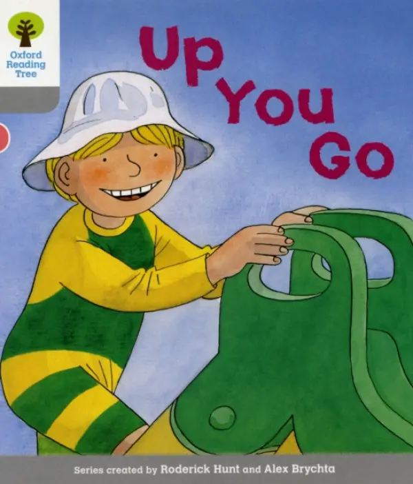 Oxford Reading Tree: Level 1: More First Words: Up You Go - Hunt, Roderick