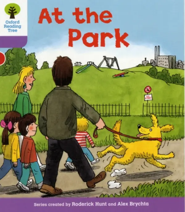 Oxford Reading Tree: Level 1+: Patterned Stories: At the Park - Hunt, Roderick