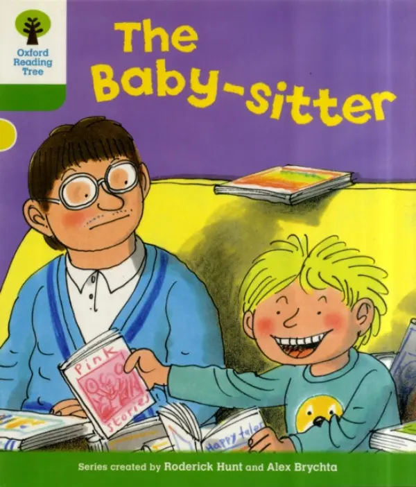 Oxford Reading Tree: Level 2: More Stories A: The Baby-sitter - Hunt, Roderick