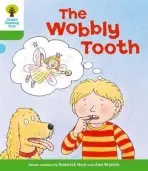Oxford Reading Tree: Level 2: More Stories B: The Wobbly Tooth - Hunt, Roderick