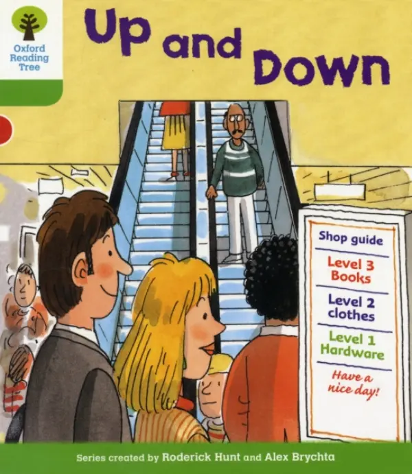 Oxford Reading Tree: Level 2: More Patterned Stories A: Up and Down - Hunt, Roderick