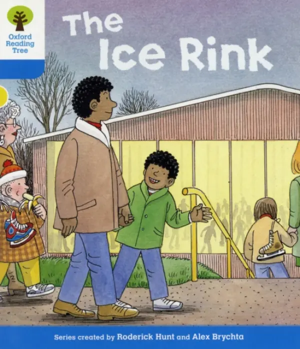 Oxford Reading Tree: Level 3: First Sentences: The Ice Rink - Hunt, Roderick