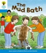 Oxford Reading Tree: Level 3: First Sentences: The Mud Bath - Roderick Hunt