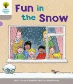 Oxford Reading Tree: Level 1: Decode and Develop: Fun in the Snow - Hunt, Roderick a Young, Annemarie