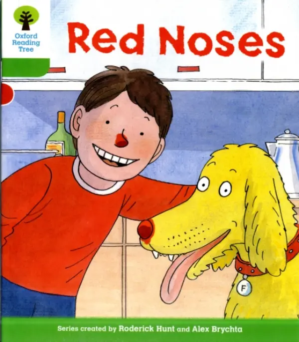 Oxford Reading Tree: Level 2: Decode and Develop: Red Noses - Hunt, Roderick a Young, Annemarie