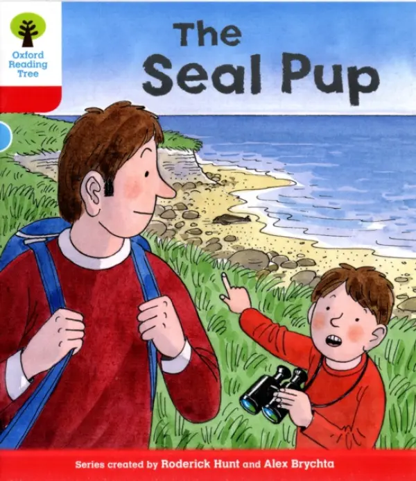 Oxford Reading Tree: Level 4: Decode and Develop The Seal Pup - Hunt, Rod a Young, Annemarie a Brychta, Alex