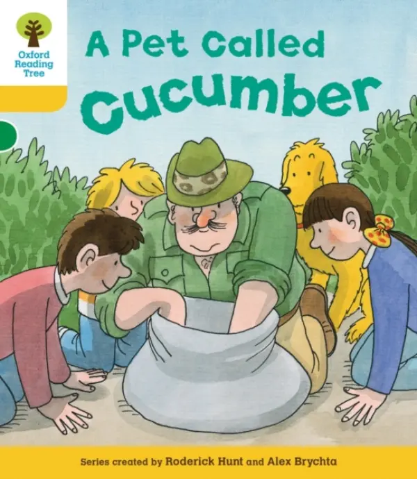 Oxford Reading Tree: Level 5: Decode and Develop a Pet Called Cucumber - Hunt, Rod a Young, Annemarie a Brychta, Alex