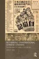 Rethinking Transnational Chinese Cinemas - Taylor, Jeremy E.