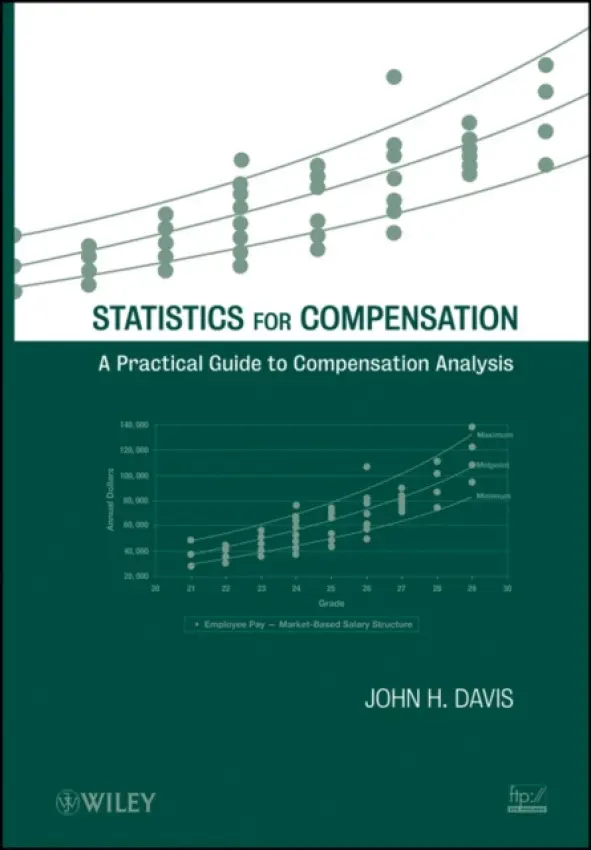 Statistics for Compensation - Davis, John H. (Davis Consulting)