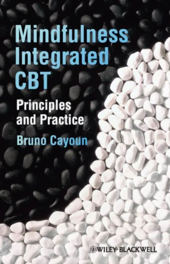 Mindfulness-integrated CBT - Cayoun, Bruno A. (University of Tasmania, Australia)