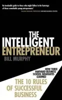 Intelligent Entrepreneur - Murphy, Bill