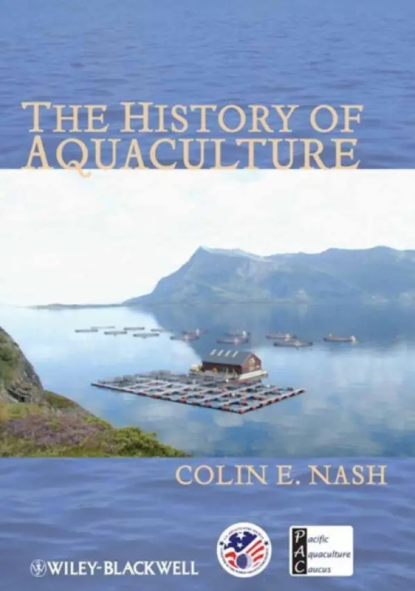 History of Aquaculture - Nash, Colin (NOAA Fisheries Service)