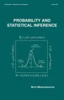 Probability and Statistical Inference - Mukhopadhyay, Nitis (University of Connecticut, Storrs, USA)