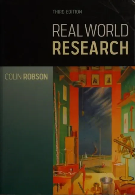 Real World Research - Robson, Colin (University of Huddersfield)