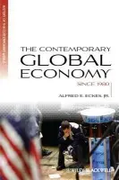 Contemporary Global Economy - Eckes, Alfred E., Jr. (Ohio University, USA)