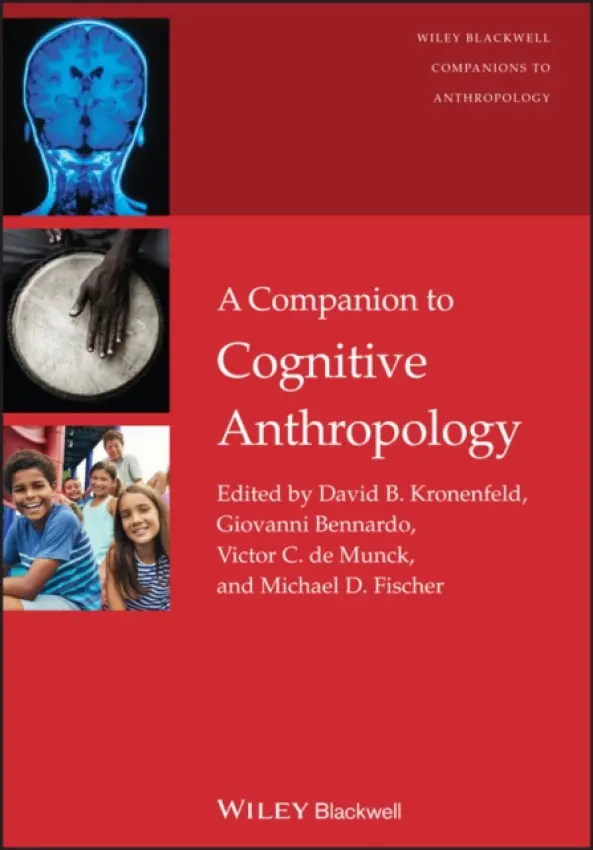 Companion to Cognitive Anthropology