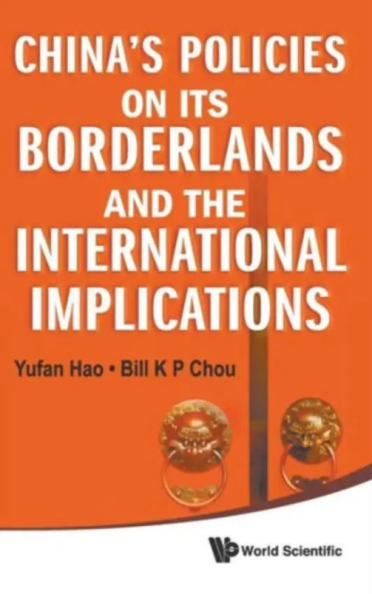 China's Policies On Its Borderlands And The International Implications