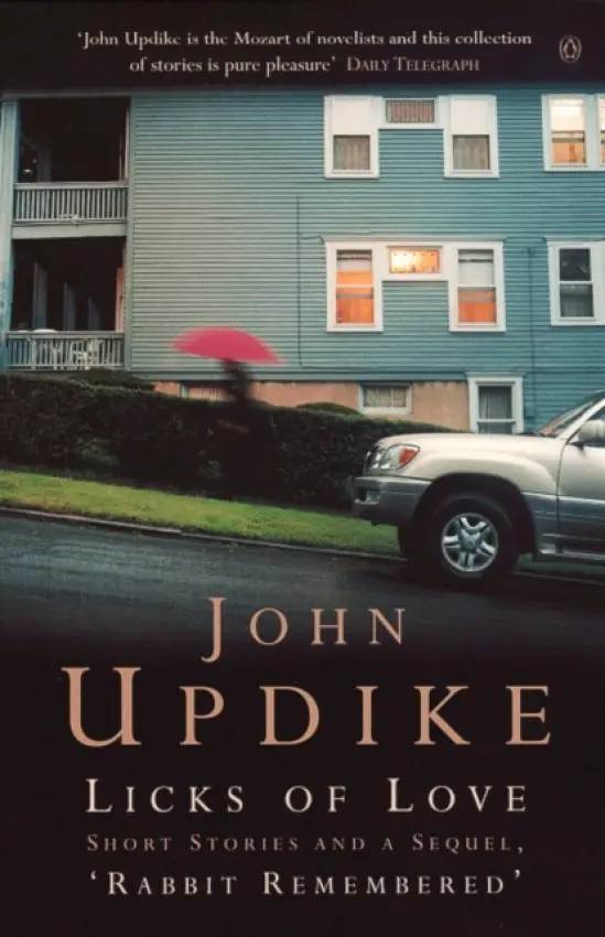 Licks of Love - Updike, John