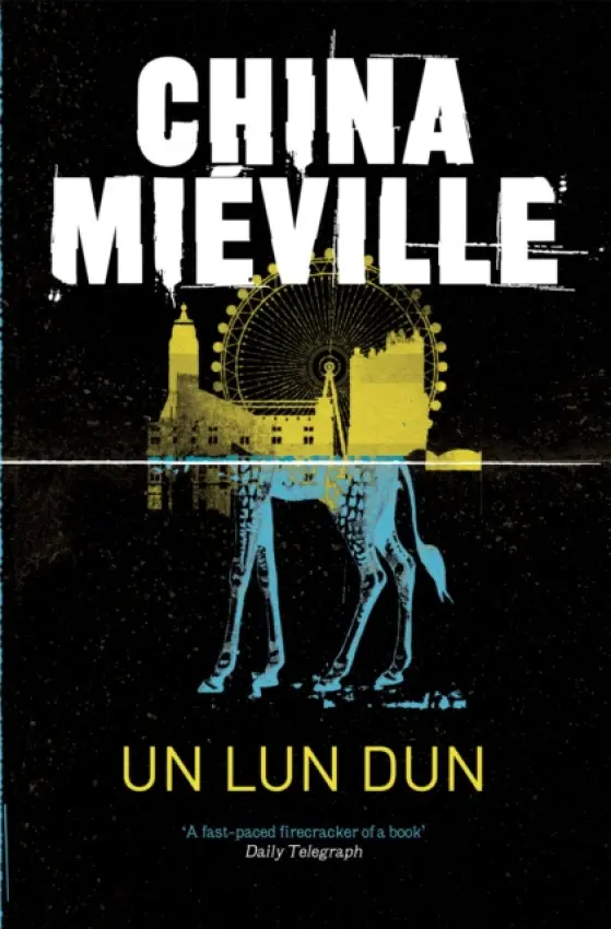 Un Lun Dun - China MiÃ©ville