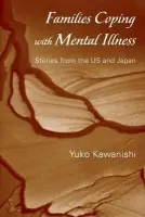 Families Coping with Mental Illness - Kawanishi, Yuko