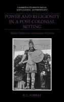 Power and Religiosity in a Post-Colonial Setting - Stirrat, R. L. (University of Sussex)