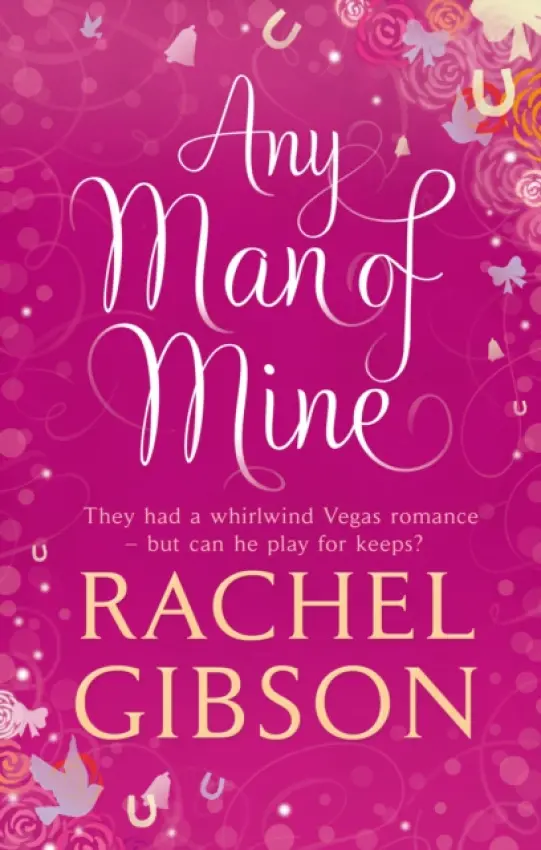 Any Man of Mine - Gibson, Rachel