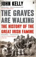 Graves are Walking - Kelly, John