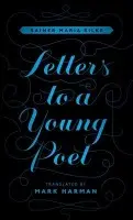 Letters to a Young Poet - Rilke, Rainer Maria