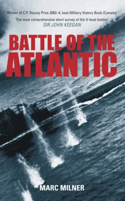 Battle of the Atlantic - Milner, Marc