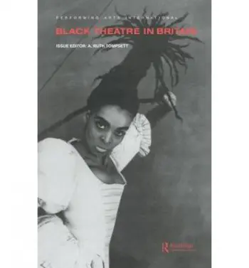 Black Theatre in Britain - Tompsett, A. Ruth
