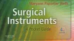Surgical Instruments - Wells, Maryann Papanier (Nurse Manager, Perioperative Nursing, The Hospital of the University of Pennsylvania, Philadelphia, PA)