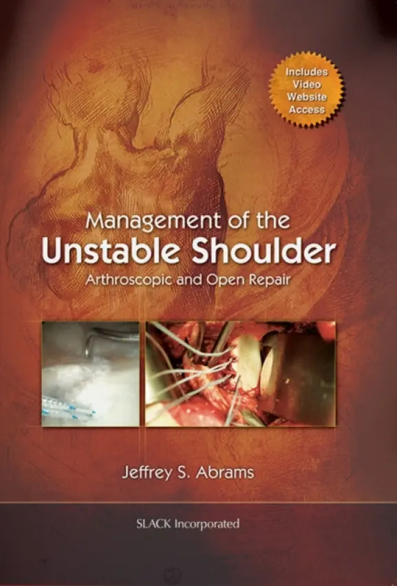 Management of the Unstable Shoulder - Abrams, Jeffrey