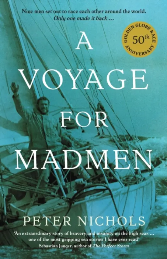 Voyage For Madmen - Nichols, Peter