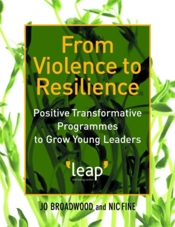 From Violence to Resilience - Fine, Nic a Broadwood, Jo