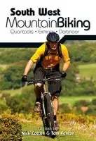 South West Mountain Biking - Quantocks, Exmoor, Dartmoor - Cotton, Nick a Fenton, Tom