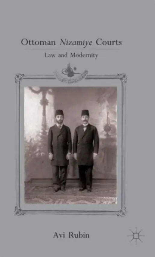 Ottoman Nizamiye Courts - Rubin, A.