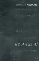 Disaffection - Kelman, James