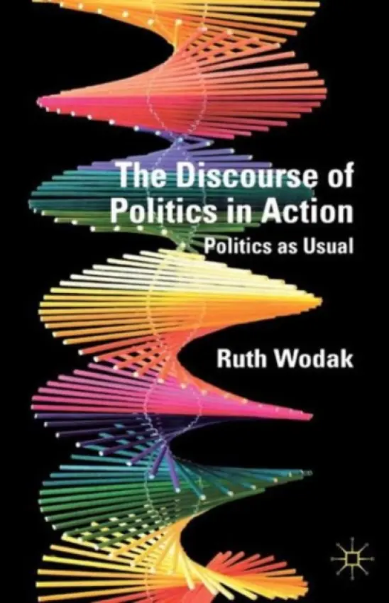 Discourse of Politics in Action - Wodak, R.