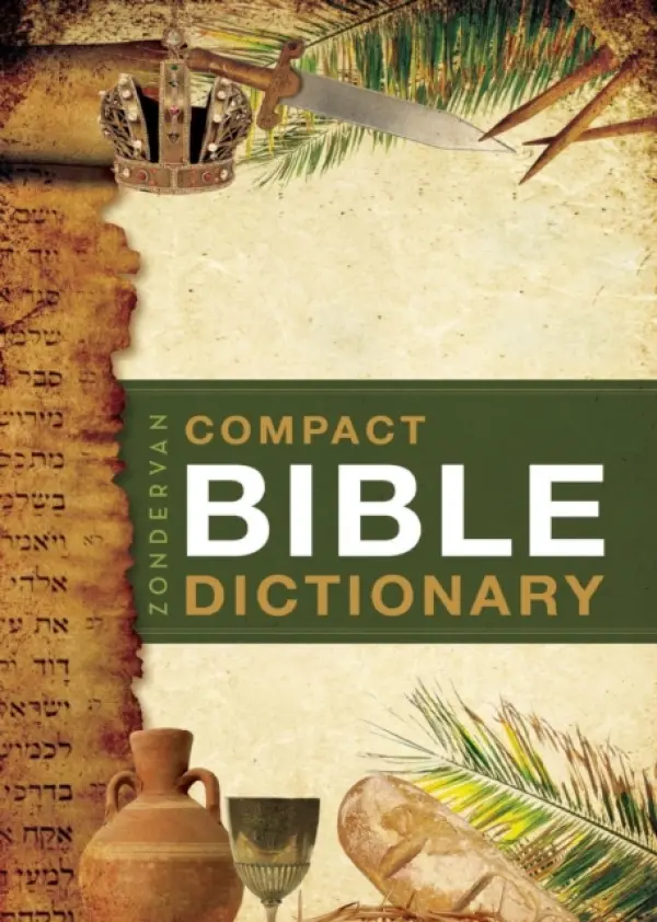 Zondervan Compact Bible Dictionary - Bryant, T. Alton