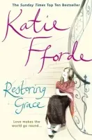 Restoring Grace - Fforde, Katie