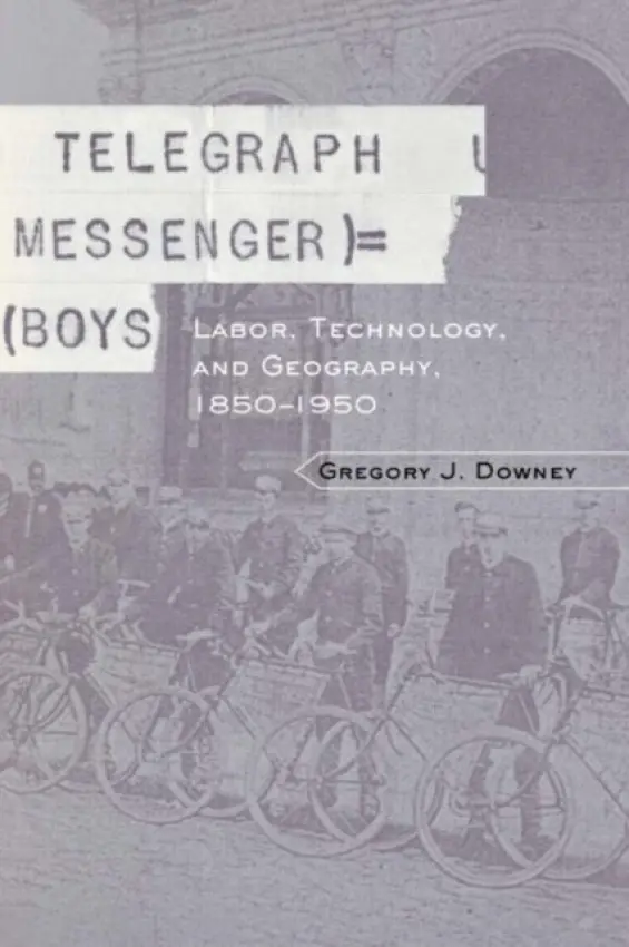 Telegraph Messenger Boys - Downey, Gregory J.