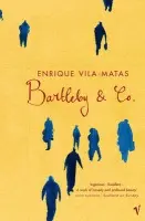 Bartleby And Co - Vila-Matas, Enrique