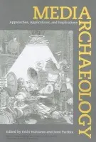 Media Archaeology