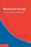 Mechanism Design - Vohra, Rakesh V. (Northwestern University, Illinois)